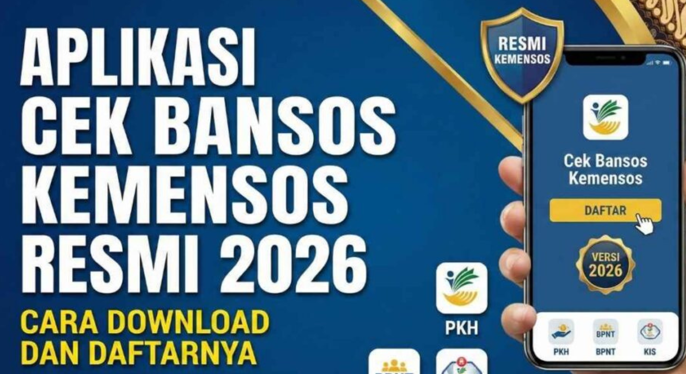 Aplikasi Cek Bansos Kemensos 2026, Lihat Bantuan Siap Cair