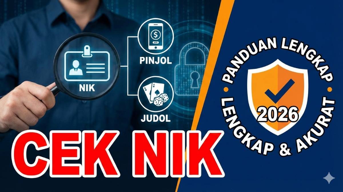 Cara Cek NIK Terdaftar Pinjol dan Judol_ Panduan Lengkap & Akurat 2026